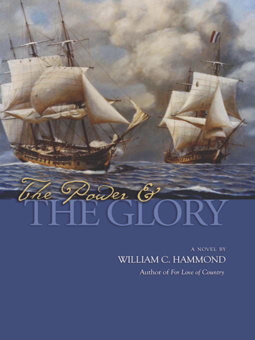 Title details for The Power and the Glory by William  C. Hammond - Available